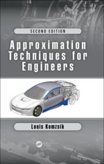 Approximation Techniques for Engineers : Second Edition - Louis Komzsik