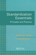 Standardization Essentials : Principles and Practice - Steven M. Spivak