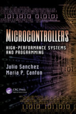 Microcontrollers : High-Performance Systems and Programming - Julio Sanchez