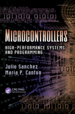 Microcontrollers : High-Performance Systems and Programming - Julio Sanchez