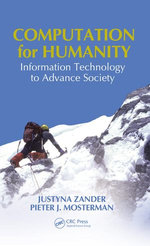 Computation for Humanity : Information Technology to Advance Society - Justyna Zander