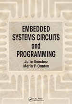 Embedded Systems Circuits and Programming - Julio Sanchez