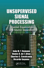Unsupervised Signal Processing : Channel Equalization and Source Separation - João Marcos Travassos Romano
