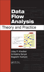 Data Flow Analysis : Theory and Practice - Uday Khedker