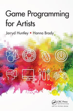 Game Programming for Artists - Jarryd Huntley