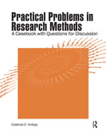 Practical Problems in Research Methods : A Casebook with Questions for Discussion - Estabrook Verdugo