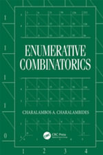 Enumerative Combinatorics : Discrete Mathematics and Its Applications - Charalambos A. Charalambides