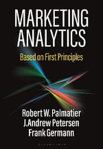 Marketing Analytics : Based on First Principles - Robert W. Palmatier