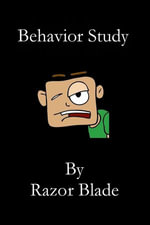 Behavior Study - Razor Blade