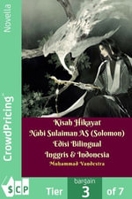 Kisah Hikayat Nabi Sulaiman AS (Solomon) Edisi Bilingual Inggris & Indonesia - Muhammad Vandestra