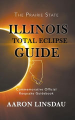 Illinois Total Eclipse Guide - Aaron Linsdau