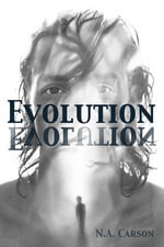 Evolution : Evolution, #1 - N.A. Carson
