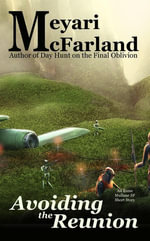 Avoiding the Reunion : Esme Mullane Adventures, #5 - Meyari McFarland