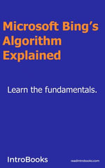 Microsoft Bing's Algorithm Explained - IntroBooks Team