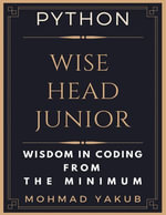 Python Wise Head Junior - Mohmad Yakub