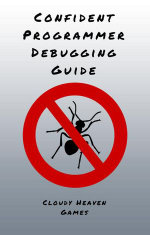Confident Programmer Debugging Guide : Confident Programmer - Cloudy Heaven Games