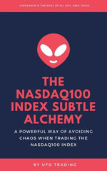 The Nasdaq100 Index Subtle Alchemy : Let's smash it together, #1 - Ufo Trading