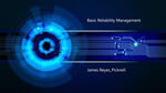 Basic Reliability Management - James V. Reyes-Picknell