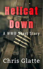 Hellcat Down - Chris Glatte