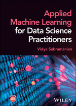 Applied Machine Learning for Data Science Practitioners - Vidya Subramanian