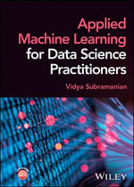 Applied Machine Learning for Data Science Practitioners - Vidya Subramanian