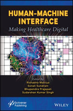 Human-Machine Interface : Making Healthcare Digital - Rishabha Malviya