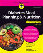 Diabetes Meal Planning & Nutrition For Dummies : 2nd Edition - Simon Poole