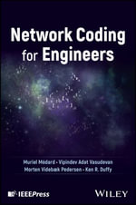 Network Coding for Engineers - Muriel Médard