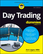 Day Trading For Dummies : For Dummies (Business & Personal Finance) - Ann C. Logue