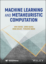 Machine Learning and Metaheuristic Computation - Erik Cuevas