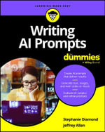 Writing AI Prompts For Dummies : For Dummies (Computer/Tech) - Stephanie Diamond