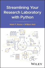 Streamlining Your Research Laboratory with Python - Mark F. Russo