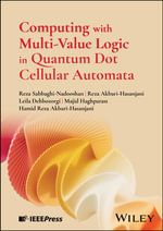 Computing with Multi-Value Logic in Quantum Dot Cellular Automata - Reza Sabbaghi-Nadooshan