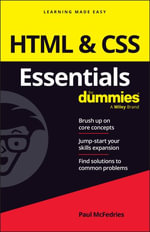 HTML & CSS Essentials For Dummies : For Dummies (Computer/Tech) - Paul McFedries