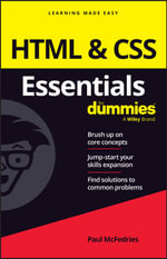 HTML & CSS Essentials For Dummies : For Dummies (Computer/Tech) - Paul McFedries