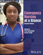 Emergency Nursing at a Glance : At a Glance (Nursing and Healthcare) - Paul Newcombe