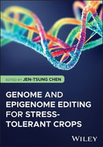 Genome and Epigenome Editing for Stress-Tolerant Crops - Jen-Tsung Chen