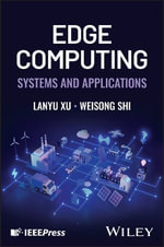 Edge Computing : Systems and Applications - Lanyu Xu