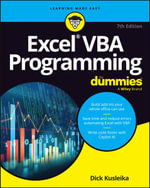 Microsoft 365 Excel VBA Programming For Dummies : For Dummies (Computer/Tech) - Dick Kusleika