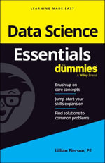 Data Science Essentials For Dummies : For Dummies (Computer/Tech) - Lillian Pierson
