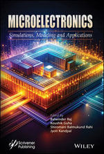Microelectronics : Simulations, Modeling and Applications - Balwinder Raj