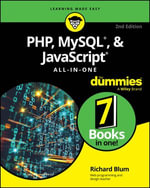 PHP, MySQL, & JavaScript All-In-One For Dummies - Richard Blum