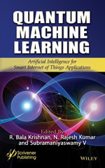 Quantum Machine Learning : Artificial Intelligence for Smart Internet of Things Applications - R. Bala Krishnan