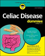 Celiac Disease For Dummies : 2nd Edition - Anne Roland Lee