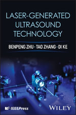 Laser-generated Ultrasound Technology - Benpeng Zhu