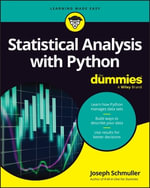 Statistical Analysis with Python For Dummies : For Dummies (Computer/Tech) - Joseph Schmuller