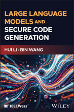 Large Language Models and Secure Code Generation - Hui Li