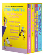 Lynn Painter: The Rom-Com Collection : Better Than the Movies, Betting on You, The Do-Over, Nothing Like the Movies - Lynn Painter