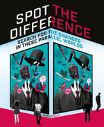 Spot the Difference : Search for the Changes in These Parallel Worlds - Louis Catlett