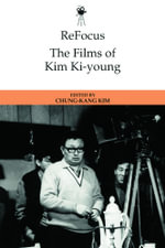 ReFocus : The Films of Kim Ki-young - Chung-kang Kim
